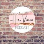 Reggie D. Ford appears on the Her Vision Podcast