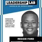 Reggie D. Ford appears on the Leadership Lab Podcast