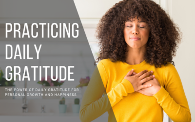 The Power of Daily Gratitude for Personal Growth and Happiness