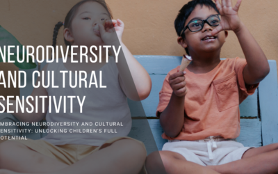Embracing Neurodiversity and Cultural Sensitivity: Unlocking Children’s Full Potential