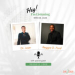 Hey I'm Listening with Dr. Joan and Reggie D. Ford Intergenerational Trauma